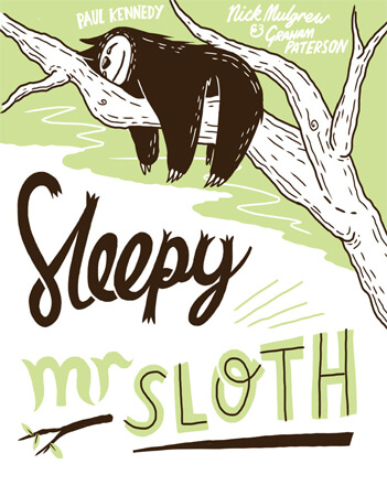 Sleepy Mr Sloth