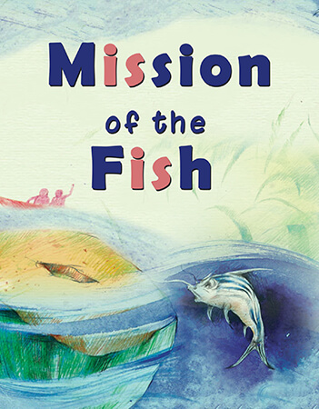 Mission of the Fish