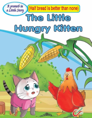The Little Hungry Kitten
